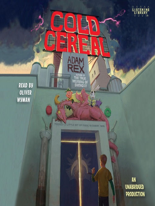 Title details for Cold Cereal by Adam Rex - Available
